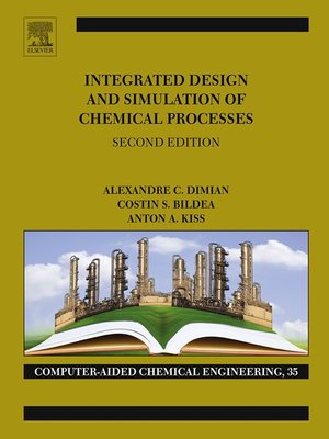 cover image of Integrated Design and Simulation of Chemical Processes